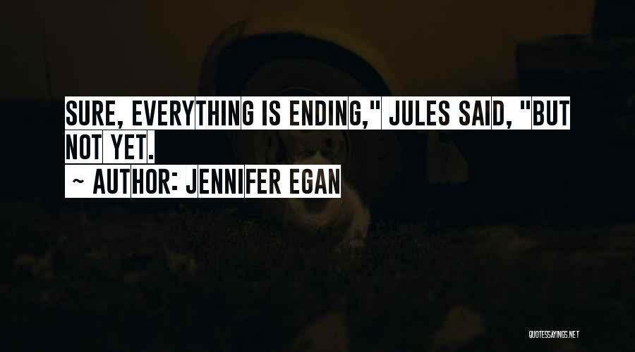 Time Passing And Change Quotes By Jennifer Egan