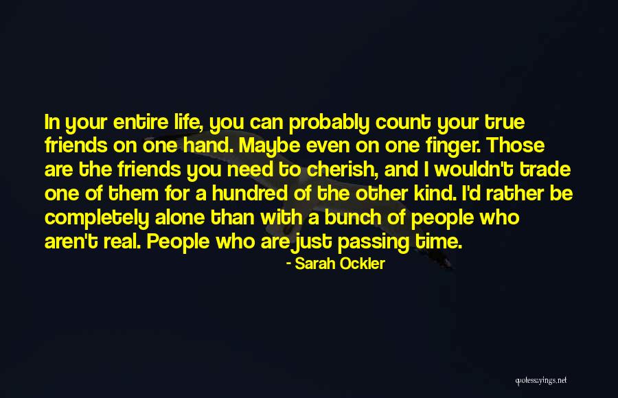 Time Passing And Friendship Quotes By Sarah Ockler Time Passing And Friendship Quotes By Sarah Ockler