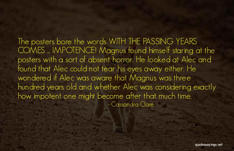 Time Passing Away Quotes By Cassandra Clare Time Passing Away Quotes By Cassandra Clare