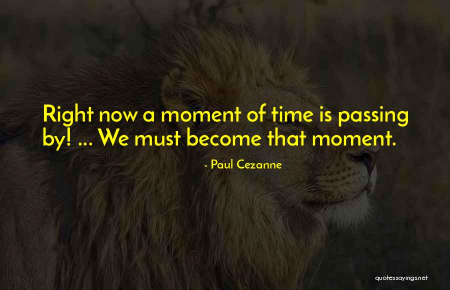 Time Passing By Quotes By Paul Cezanne