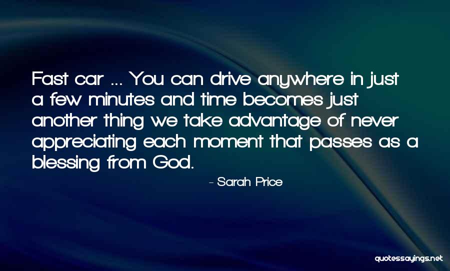 Time Passing Fast Quotes By Sarah Price Time Passing Fast Quotes By Sarah Price
