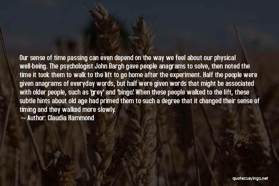 Time Passing Too Slowly Quotes By Claudia Hammond