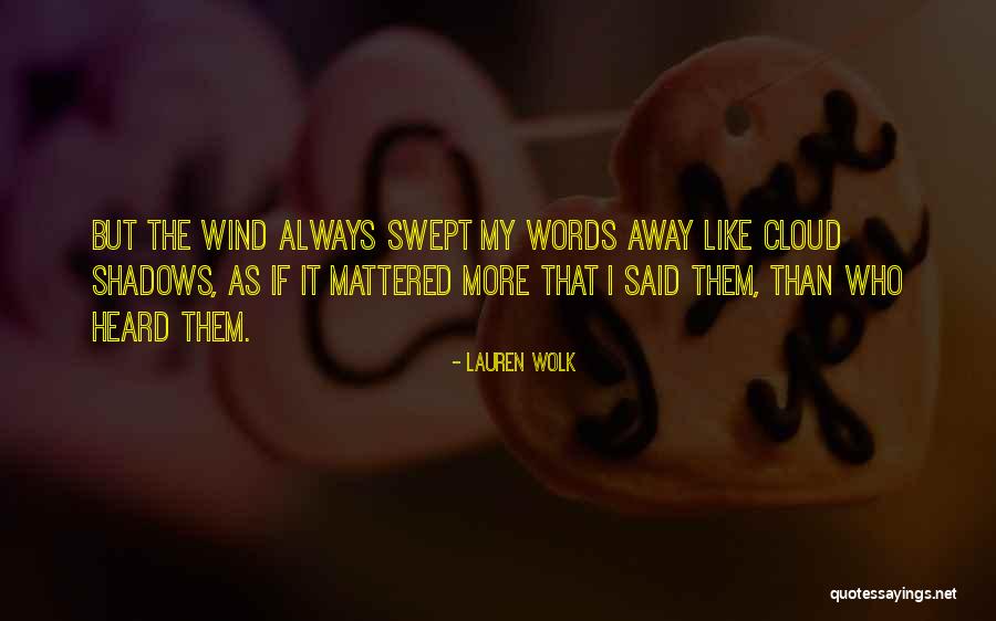Time Passingassing Quotes By Lauren Wolk Time Passingassing Quotes By Lauren Wolk