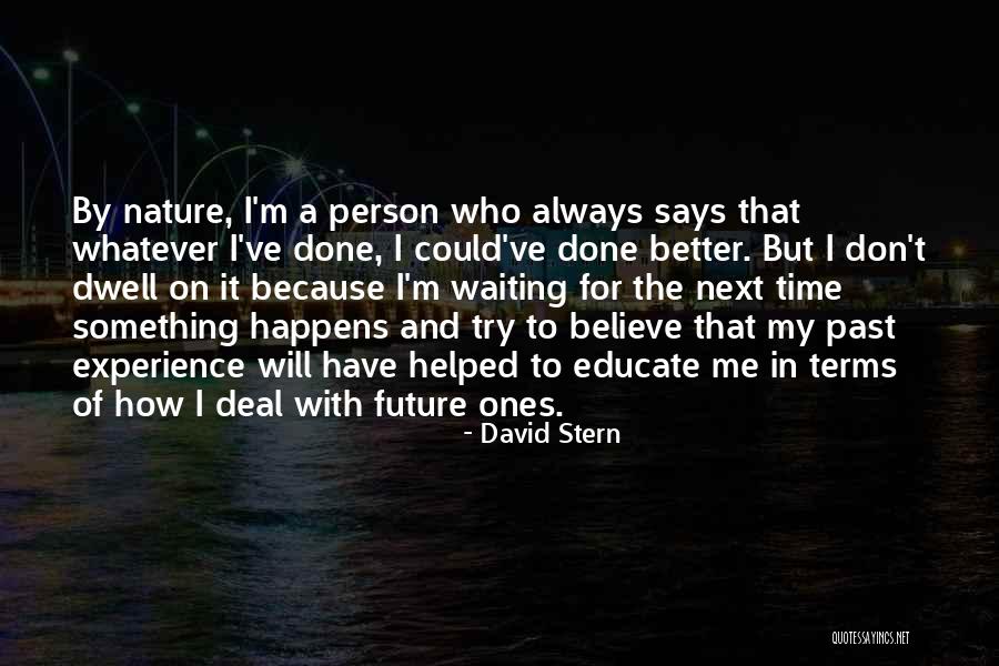 Time Past Person Quotes By David Stern Time Past Person Quotes By David Stern