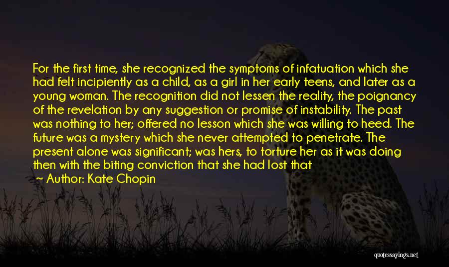 Time Past Present And Future Quotes By Kate Chopin
