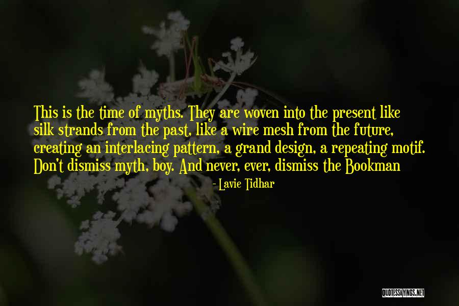 Time Past Present And Future Quotes By Lavie Tidhar