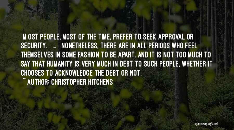 Time Periods Quotes By Christopher Hitchens