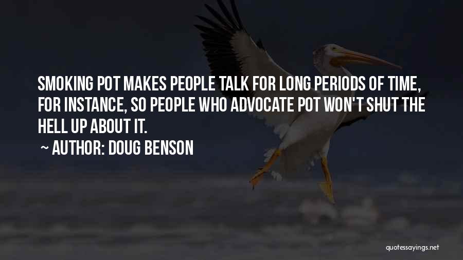 Time Periods Quotes By Doug Benson