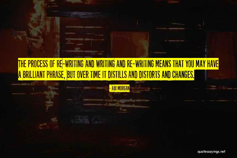 Time Phrases Quotes By Abi Morgan Time Phrases Quotes By Abi Morgan