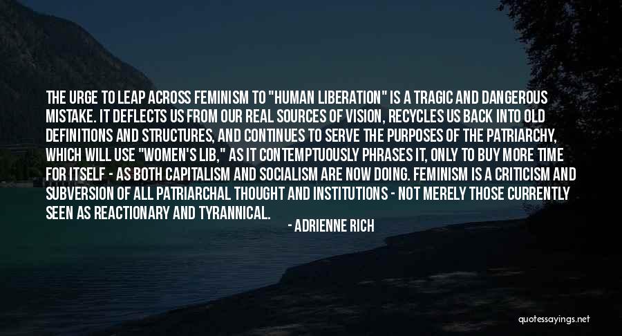 Time Phrases Quotes By Adrienne Rich Time Phrases Quotes By Adrienne Rich