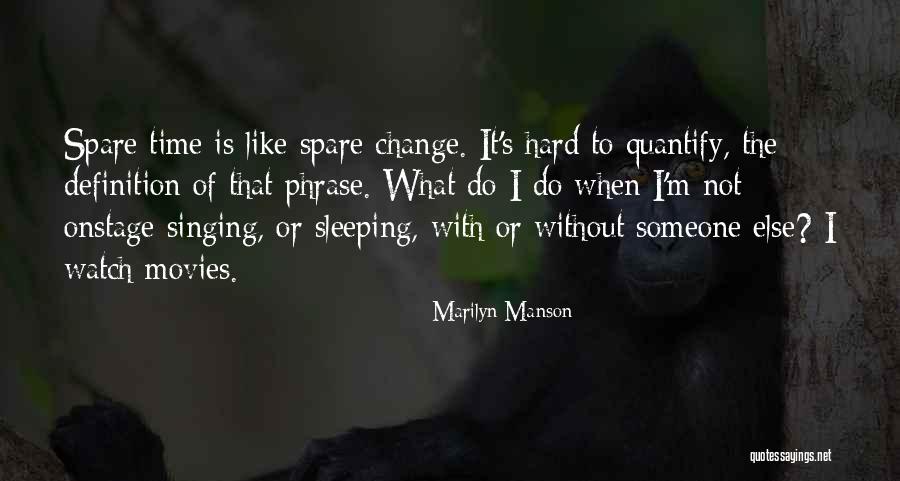 Time Phrases Quotes By Marilyn Manson Time Phrases Quotes By Marilyn Manson