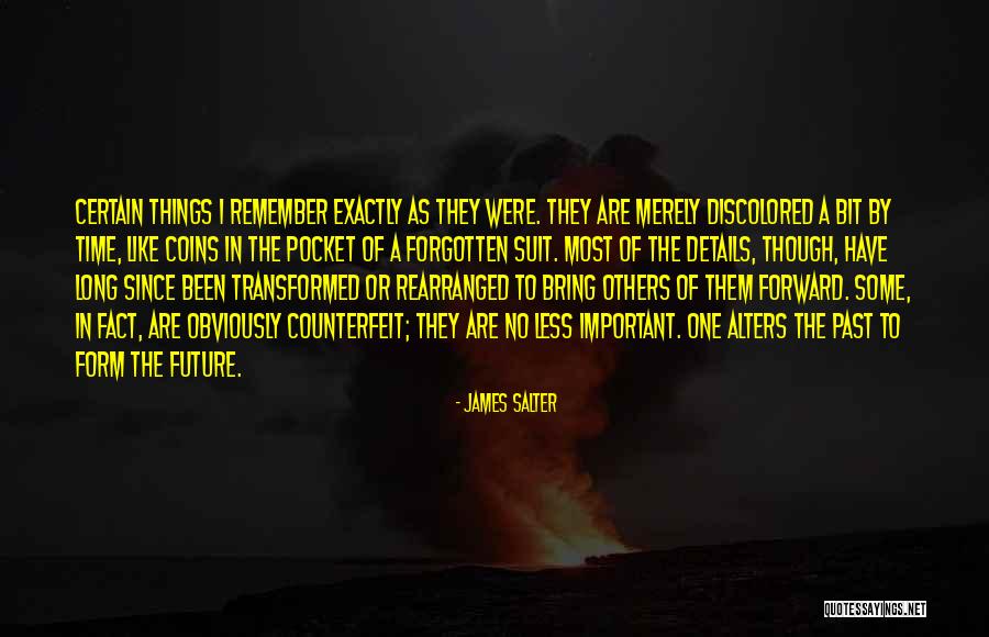 Time Pocket Quotes By James Salter Time Pocket Quotes By James Salter