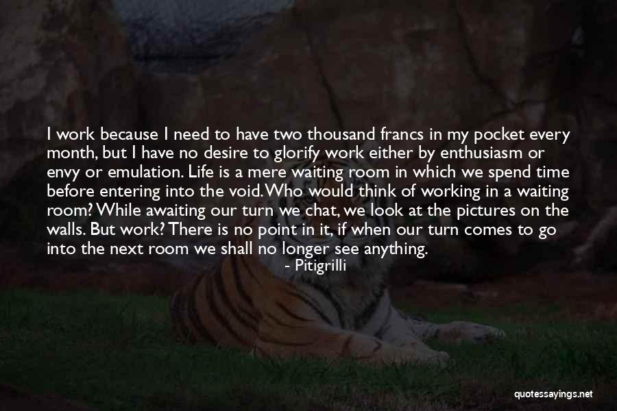 Time Pocket Quotes By Pitigrilli Time Pocket Quotes By Pitigrilli