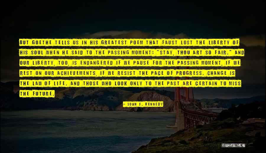 Time Poem Quotes By John F. Kennedy Time Poem Quotes By John F. Kennedy