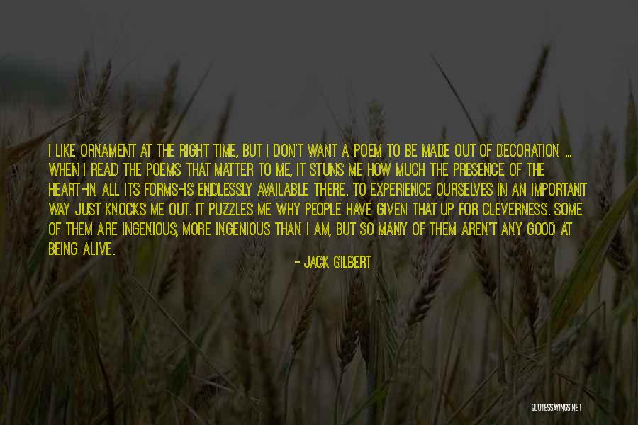 Time Poems Quotes By Jack Gilbert Time Poems Quotes By Jack Gilbert