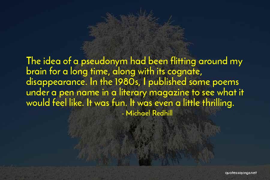 Time Poems Quotes By Michael Redhill Time Poems Quotes By Michael Redhill