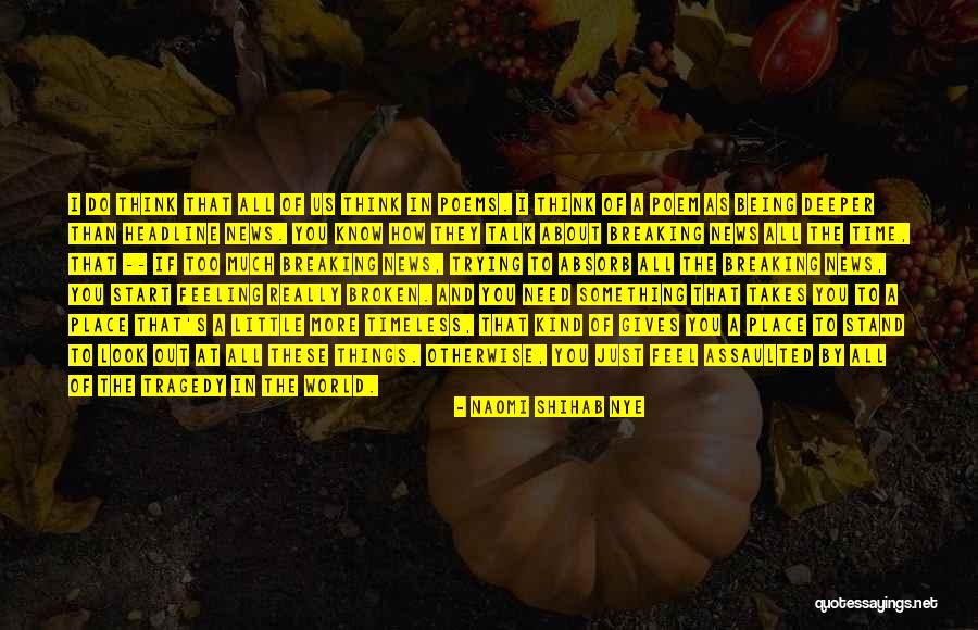 Time Poems Quotes By Naomi Shihab Nye Time Poems Quotes By Naomi Shihab Nye