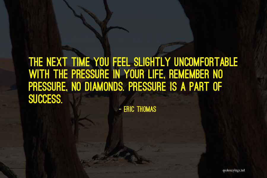 Time Pressure Quotes By Eric Thomas Time Pressure Quotes By Eric Thomas