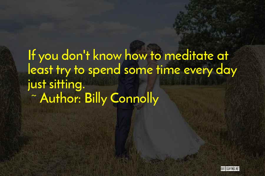 Time Quotes By Billy Connolly