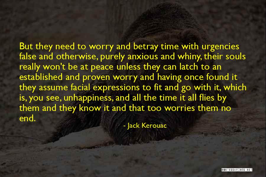 Time Really Flies Quotes By Jack Kerouac Time Really Flies Quotes By Jack Kerouac