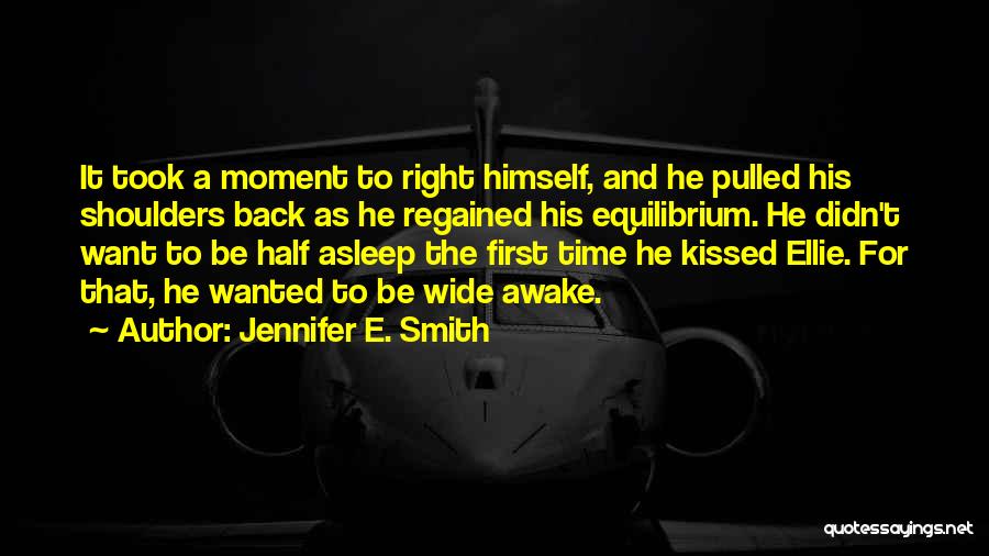 Time Regained Quotes By Jennifer E. Smith