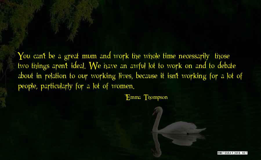 Time Relation Quotes By Emma Thompson Time Relation Quotes By Emma Thompson