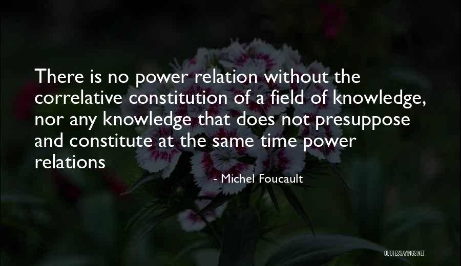 Time Relation Quotes By Michel Foucault Time Relation Quotes By Michel Foucault