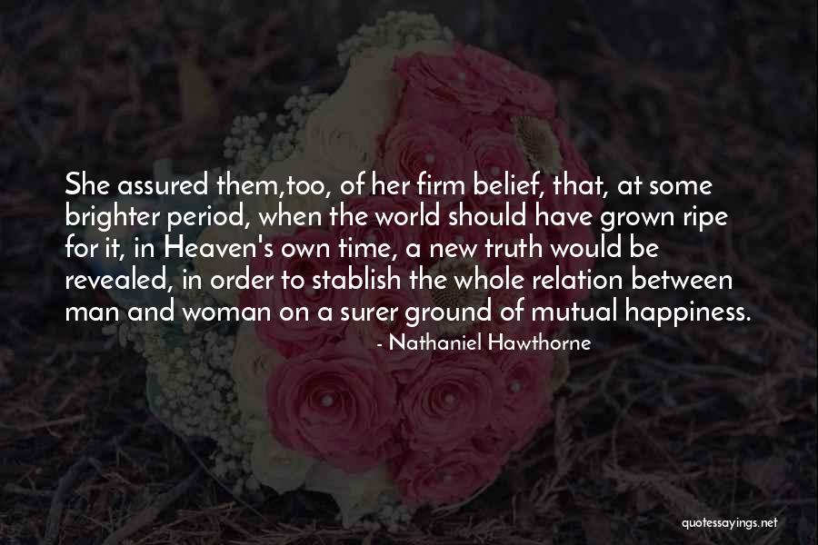 Time Relation Quotes By Nathaniel Hawthorne Time Relation Quotes By Nathaniel Hawthorne