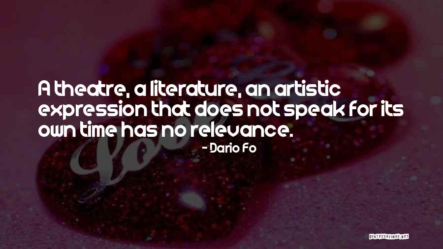 Time Relevance Quotes By Dario Fo Time Relevance Quotes By Dario Fo