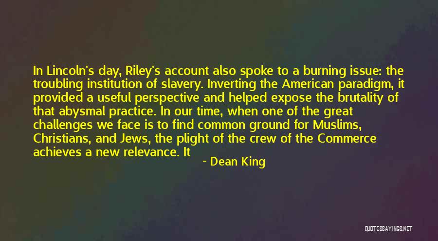 Time Relevance Quotes By Dean King Time Relevance Quotes By Dean King