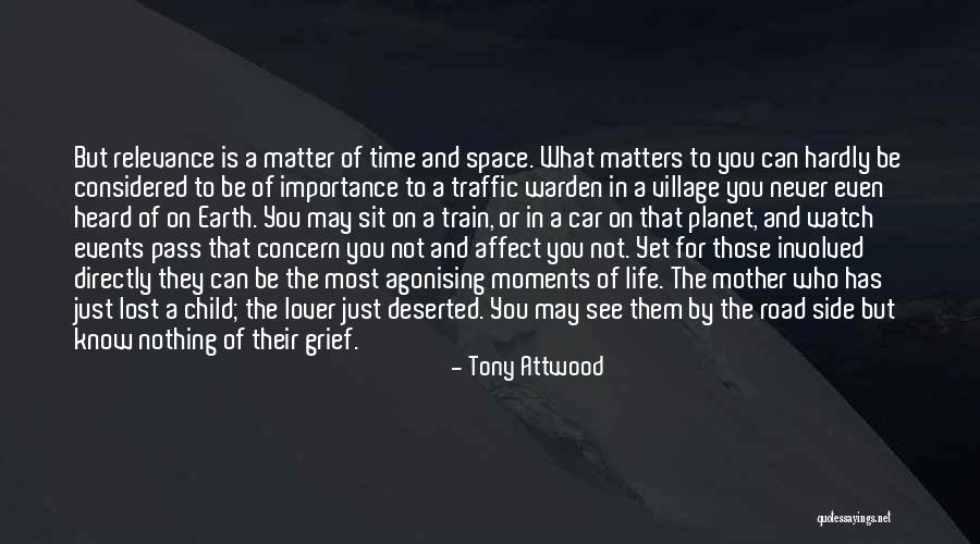 Time Relevance Quotes By Tony Attwood Time Relevance Quotes By Tony Attwood