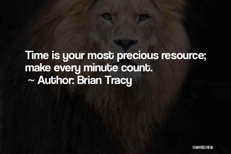 Time Resource Quotes By Brian Tracy