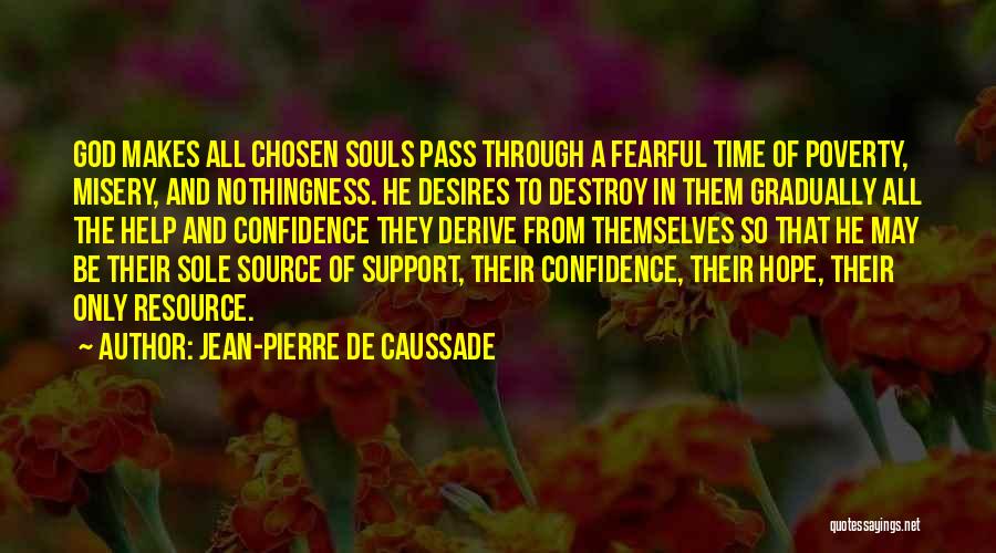 Time Resource Quotes By Jean-Pierre De Caussade