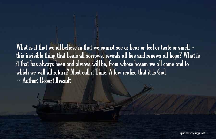 Time Reveals All Quotes By Robert Breault