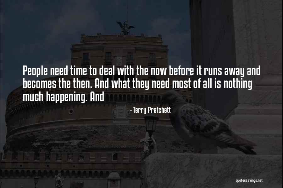 Time Runs Away Quotes By Terry Pratchett