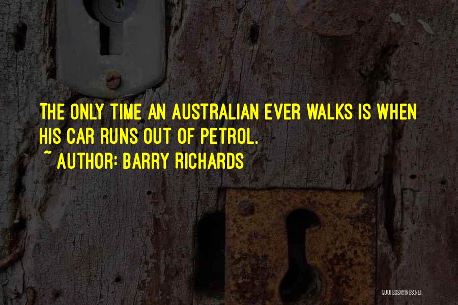 Time Runs Out Quotes By Barry Richards