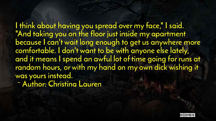 Time Runs Quotes By Christina Lauren