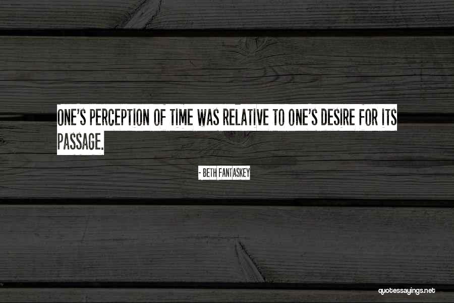 Time S Passage Quotes By Beth Fantaskey Time S Passage Quotes By Beth Fantaskey