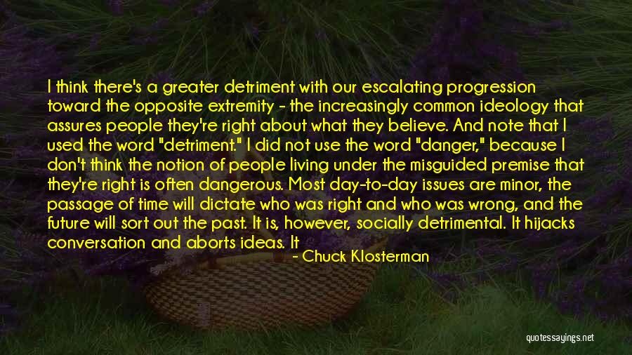 Time S Passage Quotes By Chuck Klosterman Time S Passage Quotes By Chuck Klosterman