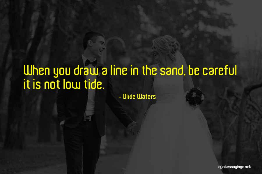 Time Sand Quotes By Dixie Waters