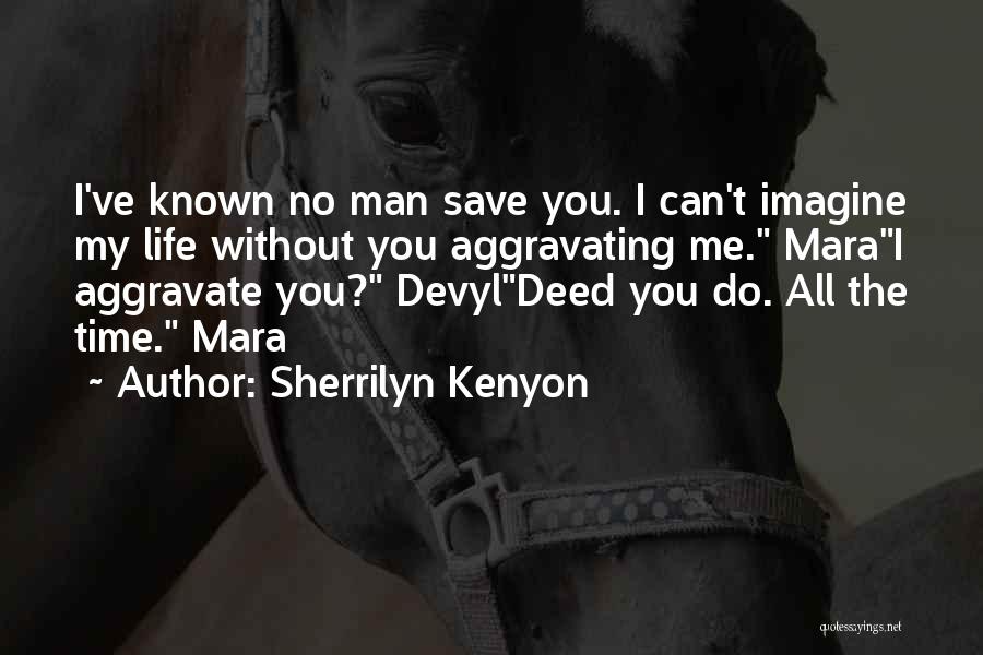 Time Sayings And Quotes By Sherrilyn Kenyon