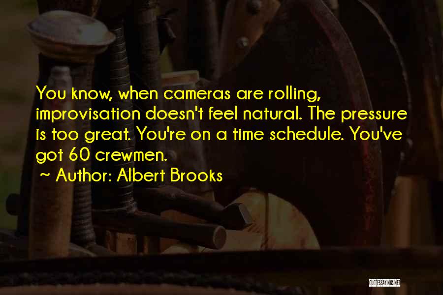 Time Schedule Quotes By Albert Brooks