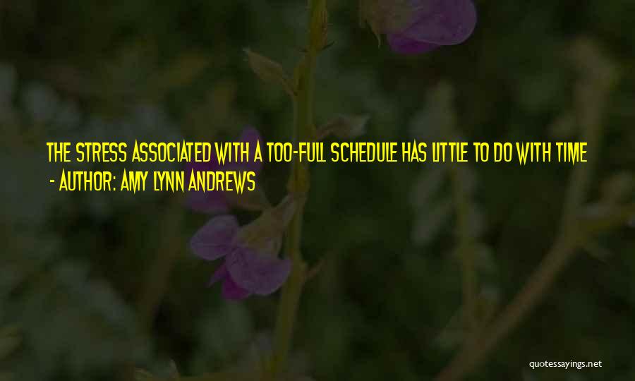 Time Schedule Quotes By Amy Lynn Andrews