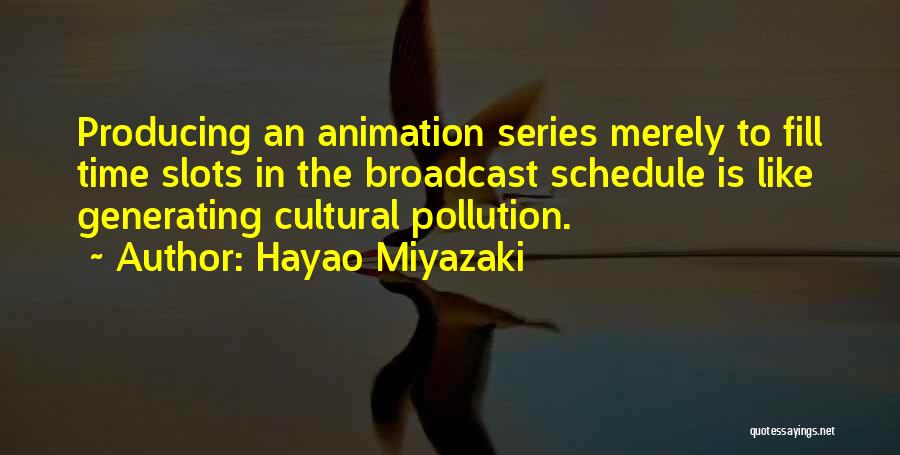 Time Schedule Quotes By Hayao Miyazaki