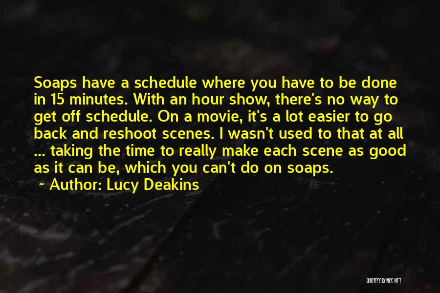 Time Schedule Quotes By Lucy Deakins