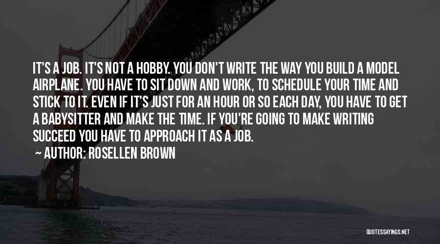 Time Schedule Quotes By Rosellen Brown