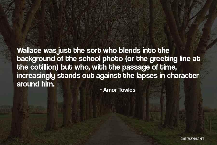 Time School Quotes By Amor Towles Time School Quotes By Amor Towles