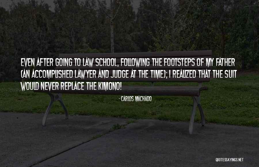 Time School Quotes By Carlos Machado Time School Quotes By Carlos Machado