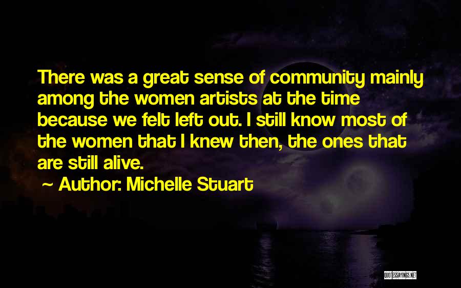 Time Sense Quotes By Michelle Stuart
