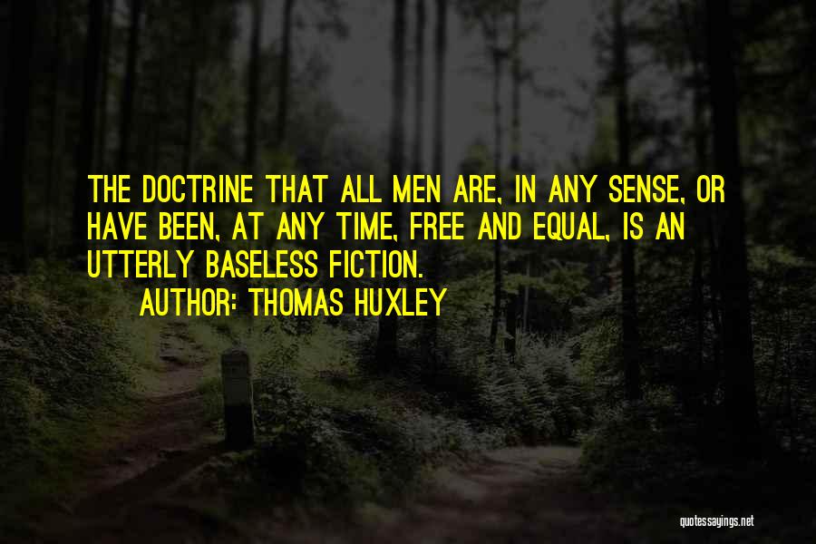 Time Sense Quotes By Thomas Huxley
